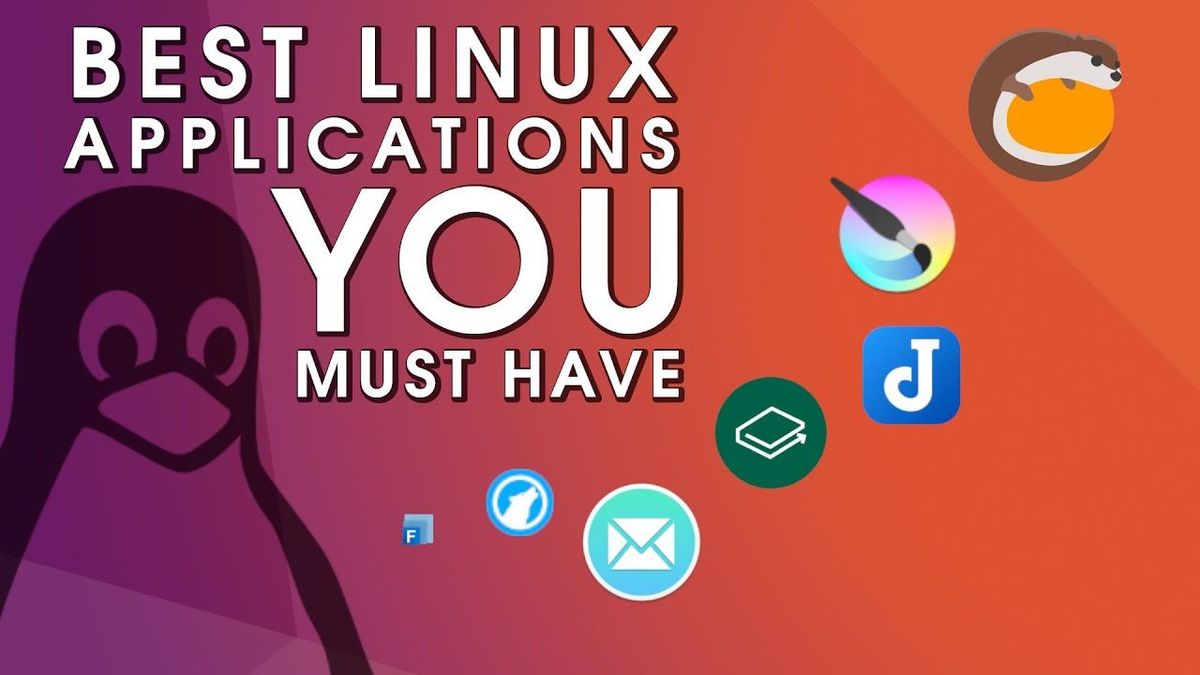 10 BEST Linux Applications: Must Have Software (2021)