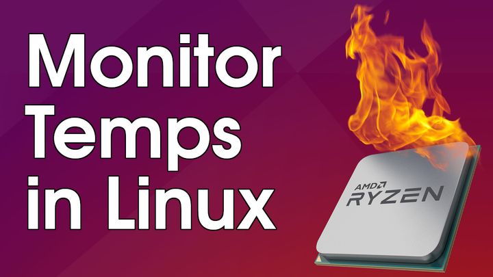 Monitor AMD RYZEN Temps in Linux