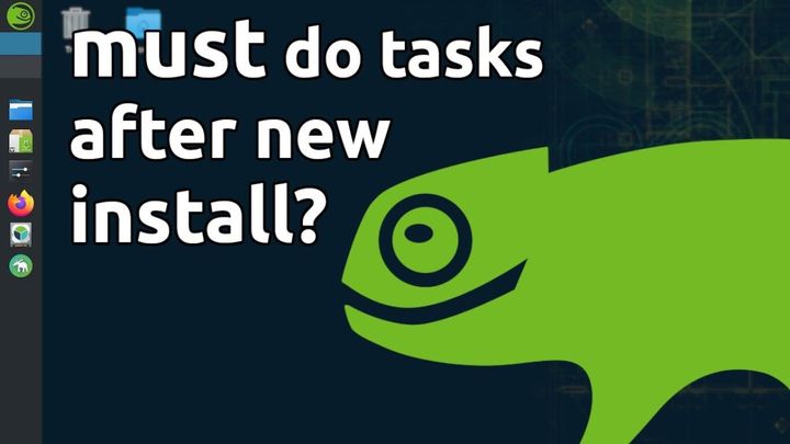 OpenSUSE – 5 Things You MUST Do After Installing